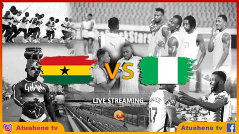 ghana vs nigeria live stream